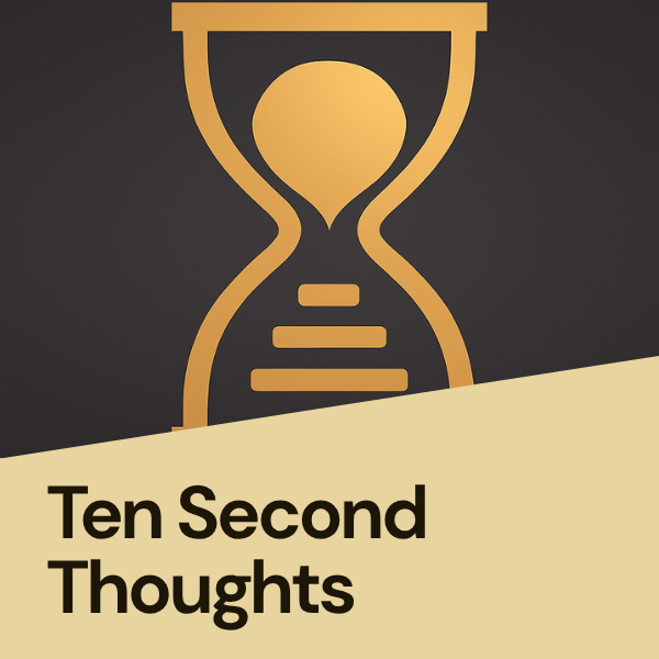 Ten-Second-Thoughts-Welcome